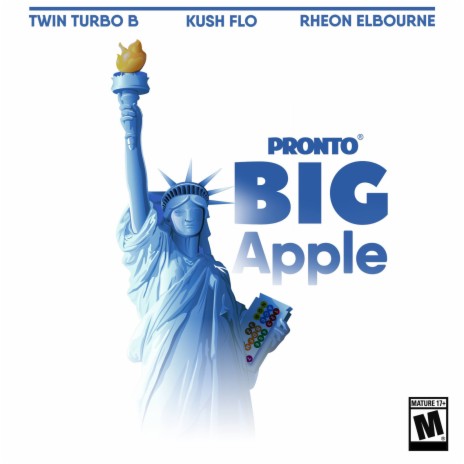 Big Apple ft. Rheon Elbourne, Twin Turbo B & Kush Flo | Boomplay Music