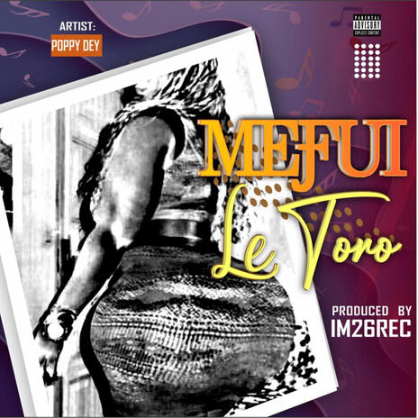 Mefui Le Toro | Boomplay Music