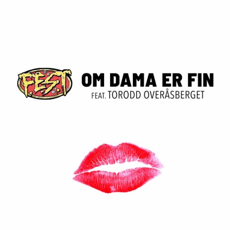 Om dama er fin ft. Torodd Overåsberget