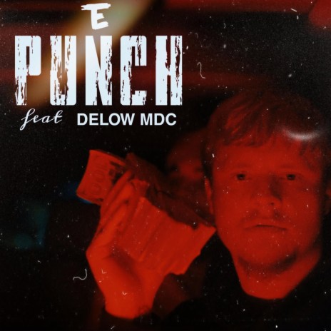 Punch ft. Young Delowmdc