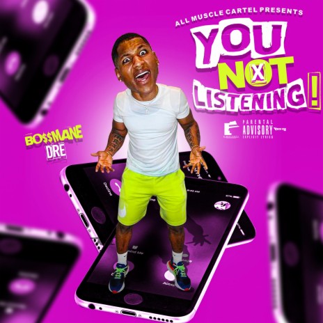 You Not Listening! | Boomplay Music