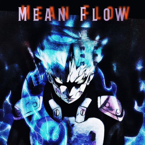 Mean Flow | Boomplay Music