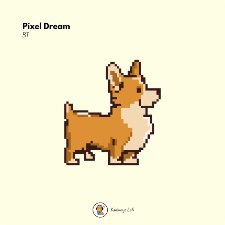 Pixel Dream ft. Kanimayo | Boomplay Music