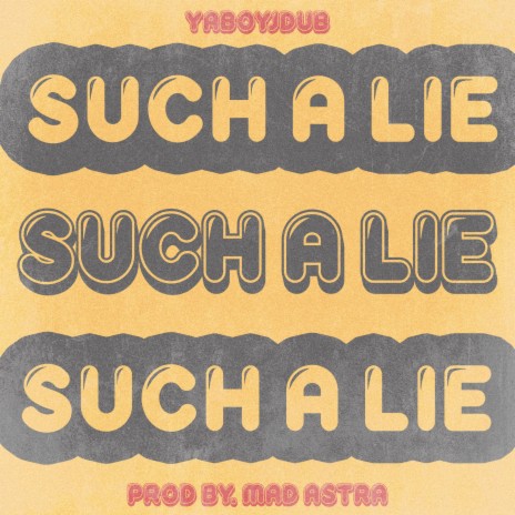 Such A Lie | Boomplay Music