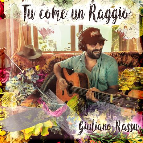 Tu come un raggio | Boomplay Music