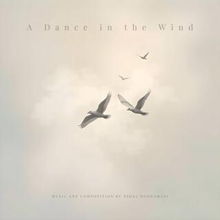 A Dance in the Wind