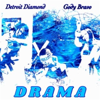 Drama ft. Jon H Bravo lyrics | Boomplay Music