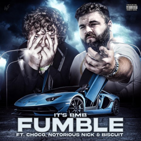 Fumble ft. Choco, Notorious Nick & Biscuit!