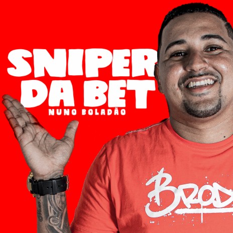 Sniper da Bet | Boomplay Music