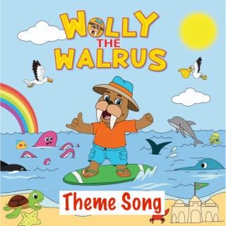 Wolly Walrus (Theme Song)