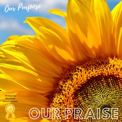Our Purpose Our Praise