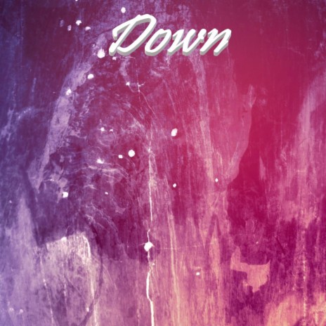 Down | Boomplay Music