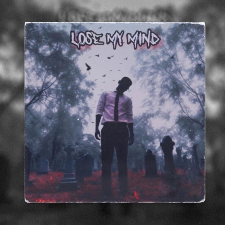 Lose my mind | Boomplay Music