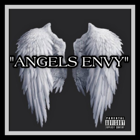 Angels Envy ft. Blahzae | Boomplay Music