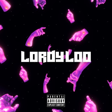 Lordy Loo | Boomplay Music