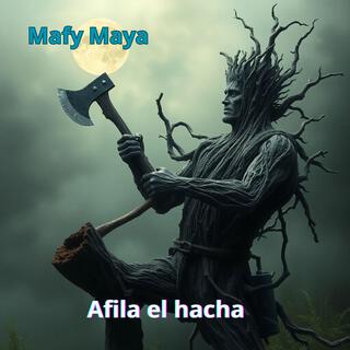 Afila el hacha lyrics | Boomplay Music