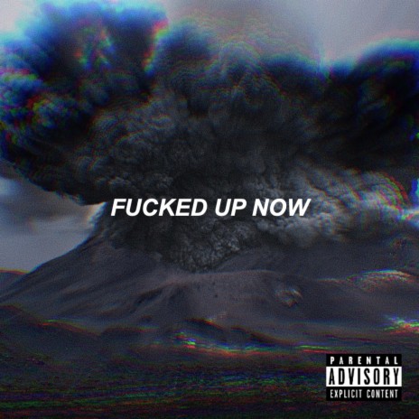 Fucked Up Now ft. Sayluv | Boomplay Music