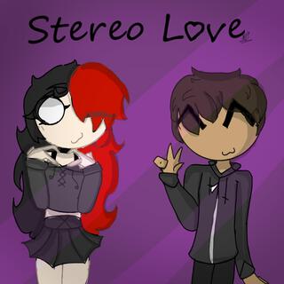 STEREO LOVE!