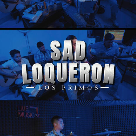 Sad loqueron | Boomplay Music