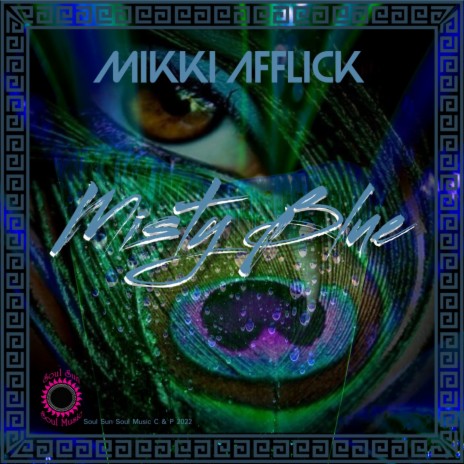 Misty Blue (An AfflickteD Soul Tek Mix)