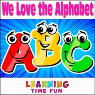 We Love the Alphabet lyrics | Boomplay Music