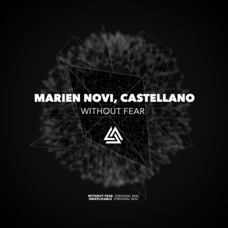 Without Fear (Original Mix) ft. Castellano | Boomplay Music