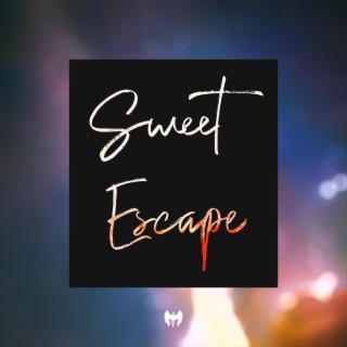 Sweet Escape EP