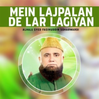 Mein Lajpalan De Lar Lagiyan