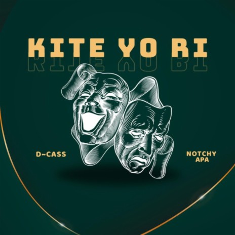 KITE YO RI ft. Notchy Apa | Boomplay Music