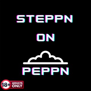 Steppn on Peppn