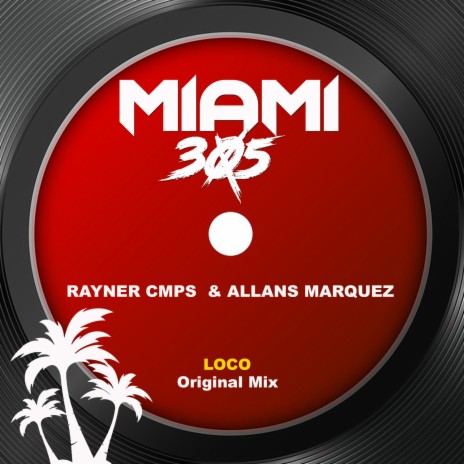 Loco (Original Mix) ft. Allans Marquez | Boomplay Music