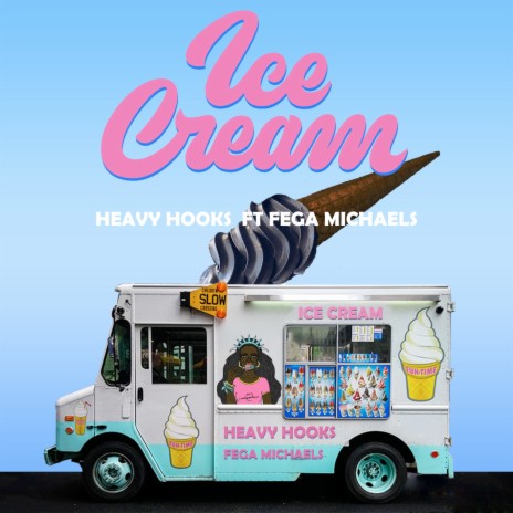 Ice Cream ft. Fega Michaels | Boomplay Music