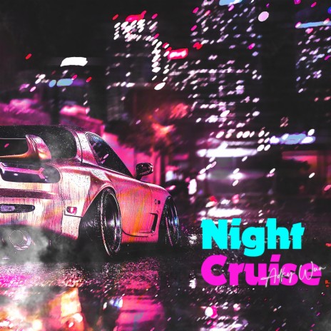 Night Cruise | Boomplay Music