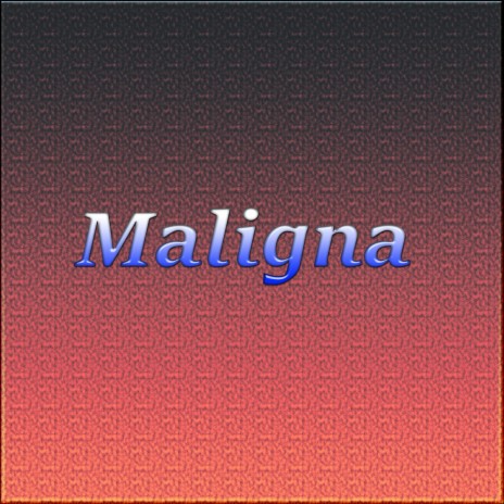 Maligna | Boomplay Music