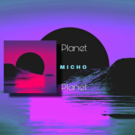 Planet | Boomplay Music