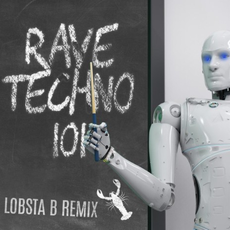 RAVE DONK 101 (LOBSTA B Remix) ft. LOBSTA B