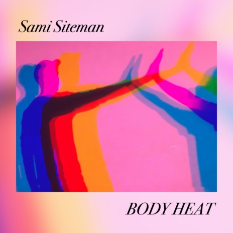 Body Heat | Boomplay Music