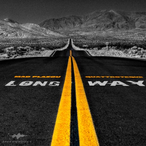 Long Way ft. QUATTROTEQUE | Boomplay Music