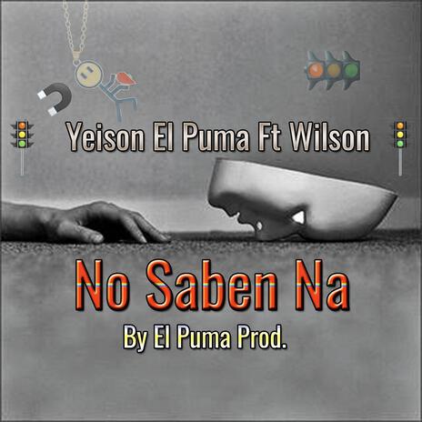 No Saben NA | Boomplay Music