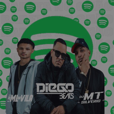 Rabeta no Chão ft. DJ ML da Vila & DJ MT SILVÉRIO | Boomplay Music