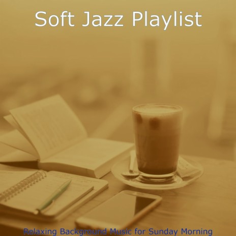 Simplistic Sunday Morning | Boomplay Music