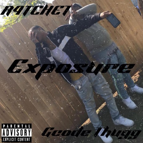 Exposure ft. Gcode Thugg