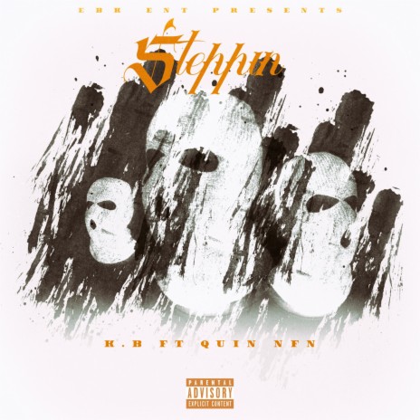 Steppin ft. Quin NFN | Boomplay Music