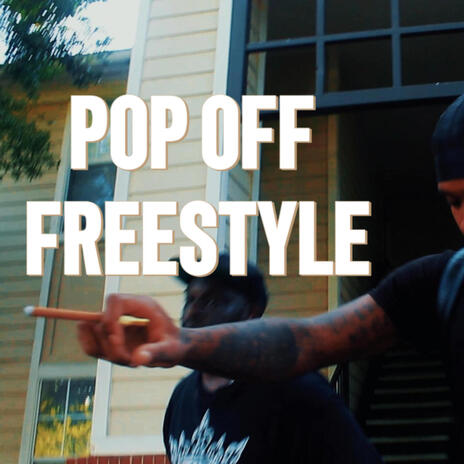 POP OFF FREESTYLE | Boomplay Music