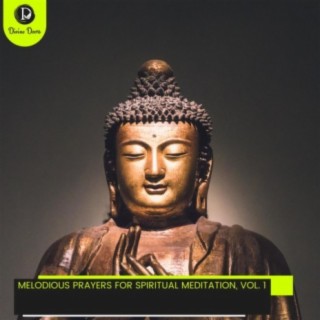 Melodious Prayers for Spiritual Meditation, Vol. 1