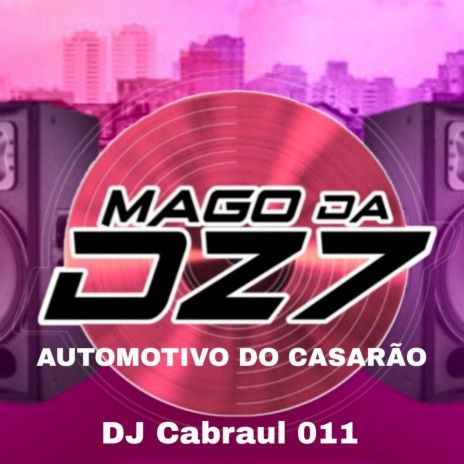 AUTOMOTIVO DO CASARÃO | Boomplay Music