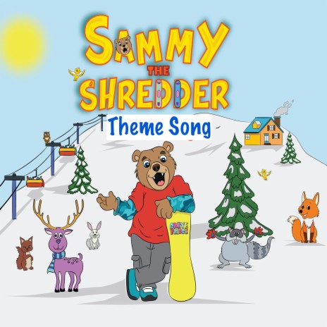 Sammy Shredder (Theme Song) | Boomplay Music