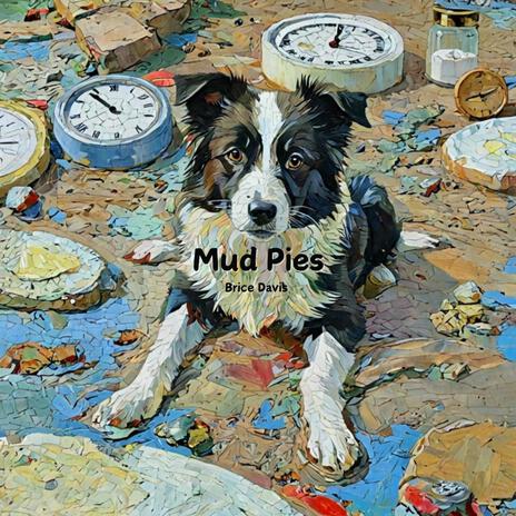 Mud Pies | Boomplay Music