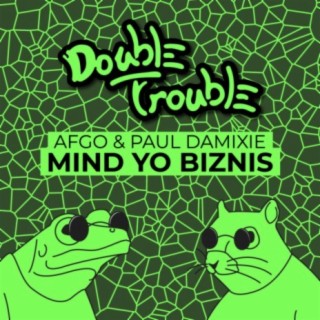 Mind Yo Biznis