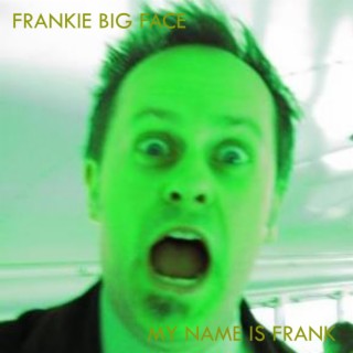 MY NAME IS FRANK